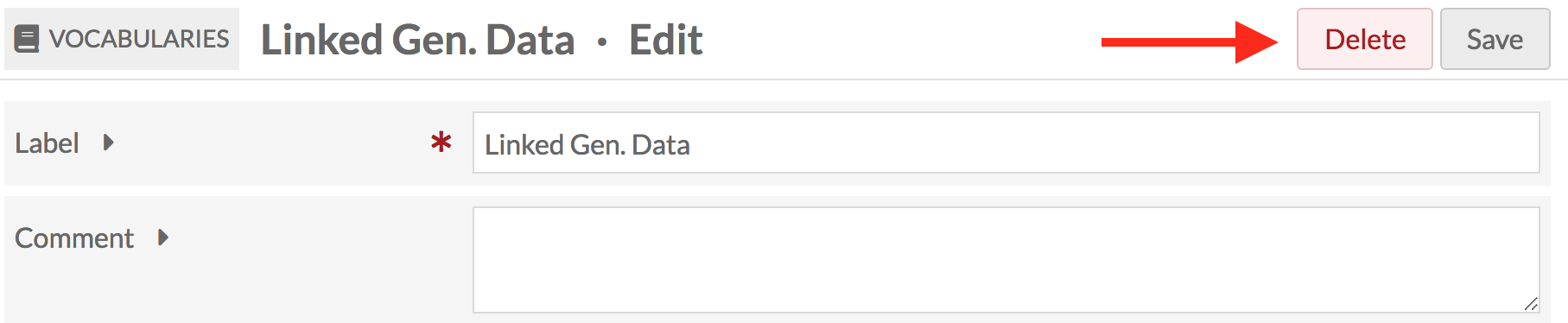 Edit vocabulary page for "Linked Gen. Data". There is no data in the comments field. A red arrow points to a pale red button labelled "Delete"